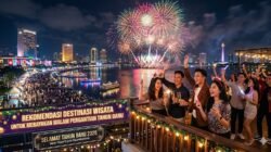 Rekomendasi Destinasi Wisata Yang Cocok Untuk Merayakan Malam Pergantian Tahun Baru