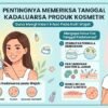 Pentingnya Memeriksa Tanggal Kadaluarsa Produk Kosmetik Guna Menghindari Iritasi Pada Kulit Wajah